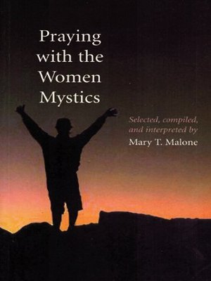 cover image of Praying with the Women Mystics